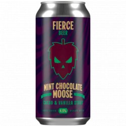 Fierce Beer - Mint Chocolate Moose - Left Field Beer