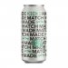Kicks Brewing - Match Made Hazy IPA 
