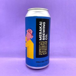 Merakai Brewing Co.. You Do You [NEIPA] - Alpha Bottle Shop & Tap