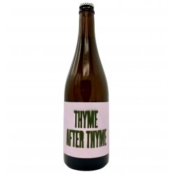 Cyclic Beer Farm Thyme After Thyme Cyclic Beer Farm Thyme After Thyme