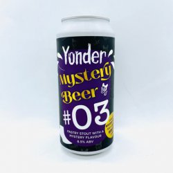 Yonder Brewing & Blending. Mystery Beer #3 [Pastry Stout] - Alpha Bottle Shop & Tap