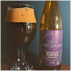Browar Nieczajna Imperialny Porter Bałtycki Browar Nieczajna Imperialny Porter Bałtycki