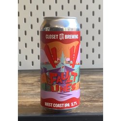 Closet Brewing Fault Lines