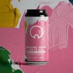 Our Brewery Making Sense of It All Our Brewery Making Sense of It All