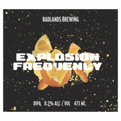 BADLANDS BREWING Explosion Frequency 0,47l - Biertipp