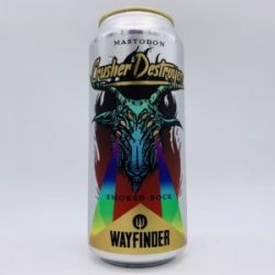 Wayfinder Crusher Destroyer Smoked Bock Can --> 2630 - Bottleworks