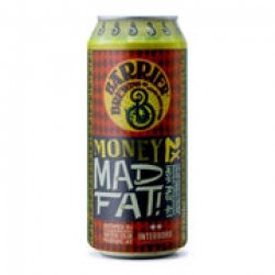 Money Mad Fat, 7.3% - The Fuss.Club