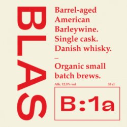 BLAS B:1a Barrel-aged American Barleywine. Single Cask. Danish Whisky.
