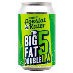 Brouwerij Poesiat & Kater The Big Fat 5 Double IPA Brouwerij Poesiat & Kater The Big Fat 5 Double IPA
