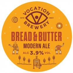 Vocation Bread & Butter
