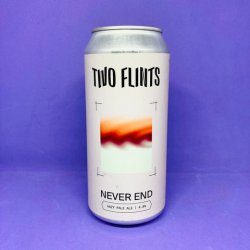 Two Flints Brewery. Never End [Hazy Pale] - Alpha Bottle Shop & Tap