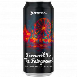 Pentrich Brewing Co. Farewell To the Fairground