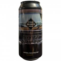 FrauGruber Brewing Swift Driftin