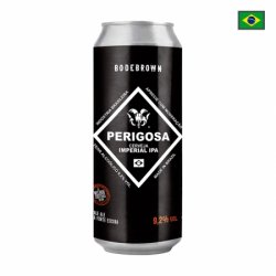 Bodebrown Perigosa