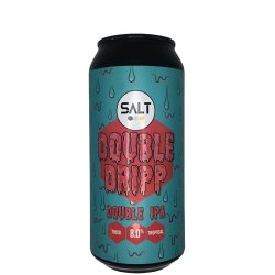 SALT Double Dripp