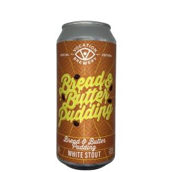 Vocation Brewery Bread & Butter Pudding